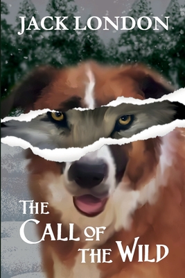 The Call of the Wild - London, Jack, and Whitley, Sarah (Cover design by)