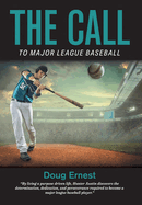 The Call: To Major League Baseball