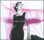 The Callas Effect [Experience Edition]