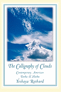 The Calligraphy of Clouds: Contemporary American Tanka & Haiku