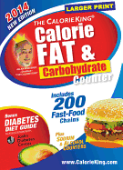 The CalorieKing Calorie, Fat & Carbohydrate Counter