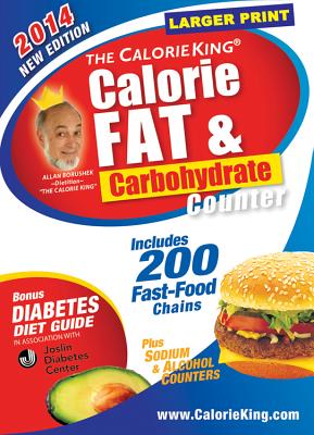 The CalorieKing Calorie, Fat & Carbohydrate Counter - Borushek, Allan