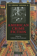 The Cambridge Companion to American Crime Fiction