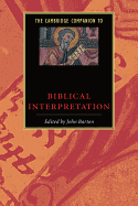 The Cambridge Companion to Biblical Interpretation