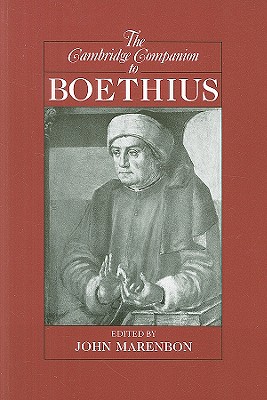 The Cambridge Companion to Boethius - Marenbon, John (Editor)