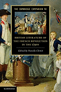 The Cambridge Companion to British Literature of the French Revolution in the 1790s