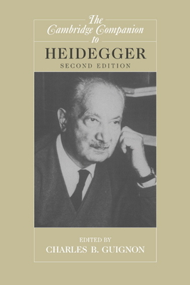 The Cambridge Companion to Heidegger - Guignon, Charles B (Editor)