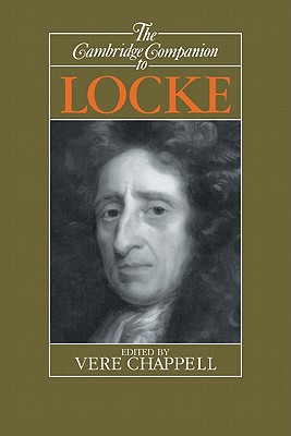 The Cambridge Companion to Locke - Chappell, Vere (Editor)
