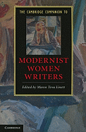 The Cambridge Companion to Modernist Women Writers