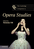 The Cambridge Companion to Opera Studies