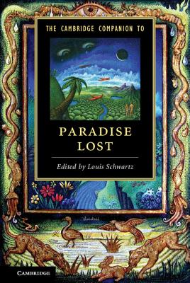 The Cambridge Companion to Paradise Lost - Schwartz, Louis, Professor (Editor)