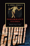 The Cambridge Companion to Performance Studies