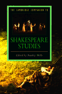 The Cambridge Companion to Shakespeare Studies