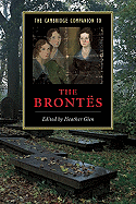 The Cambridge Companion to the Brontes