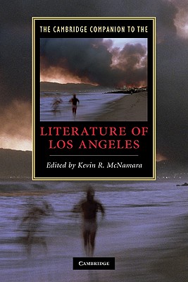 The Cambridge Companion to the Literature of Los Angeles - McNamara, Kevin R (Editor)