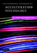 The Cambridge Handbook of Acculturation Psychology