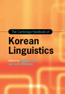 The Cambridge Handbook of Korean Linguistics