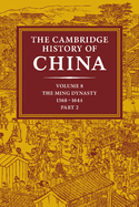 The Cambridge History of China 2 Volume Hardback Set, Part 2, 1368-1644