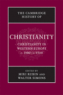 The Cambridge History of Christianity: Volume 4, Christianity in Western Europe, C.1100-C.1500