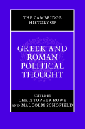 The Cambridge History of Greek and Roman Political Thought - Rowe, Christopher (Editor), and Schofield, Malcolm (Editor), and Harrison, Simon