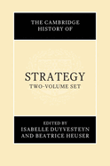 The Cambridge History of Strategy