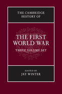 The Cambridge History of the First World War Set