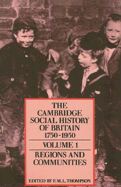 The Cambridge Social History of Britain, 1750-1950 - Thompson, F. M. L. (Editor), and Armstrong, Alan (Contributions by), and Baber, C. (Contributions by)