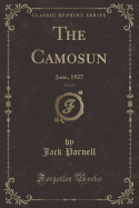 The Camosun, Vol. 19: June, 1927 (Classic Reprint)