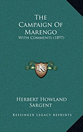 The Campaign Of Marengo: With Comments (1897)