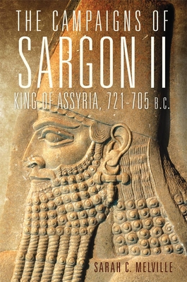 The Campaigns of Sargon II, King of Assyria, 721-705 B.C., 55 - Melville, Sarah C
