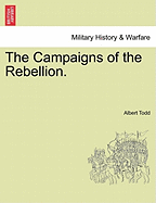 The Campaigns of the Rebellion