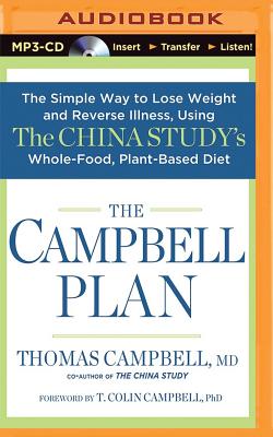 The Campbell Plan - Campbell, Thomas, M.D., and Cabus, Mark (Read by)