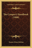 The Camper's Handbook (1908)