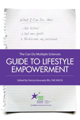 The Can Do Multiple Sclerosis Guide to Lifestyle Empowerment - Kennedy, Patricia