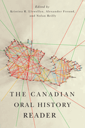 The Canadian Oral History Reader: Volume 231