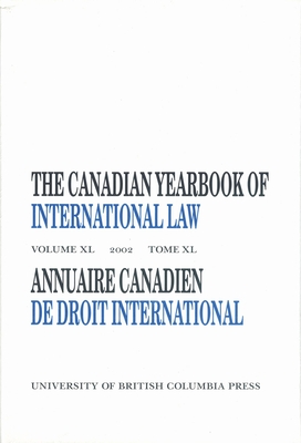 The Canadian Yearbook of International Law, Vol. 40, 2002 - McRae, D.M. (Editor)