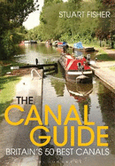 The Canal Guide: Britain's 50 Best Canals