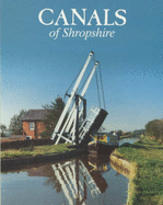 The Canals of Shropshire - Morriss, Richard K.