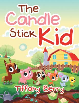 The Candle Stick Kid - Berry, Tiffany