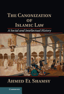 The Canonization of Islamic Law