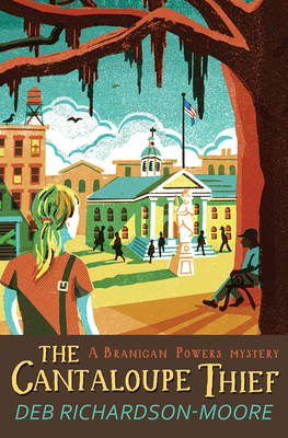 The Cantaloupe Thief - Richardson-Moore, Deb, Reverend