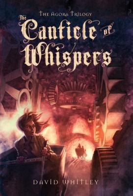 The Canticle of Whispers - Whitley, David