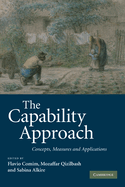 The Capability Approach: Concepts, Measures and Applications