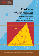 "The Cape" and Other Stories from the Japanese Ghetto