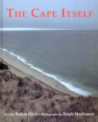 The Cape Itself - Finch, Robert, and MacKenzie, Ralph