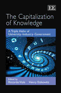 The Capitalization of Knowledge: A Triple Helix of University-Industry-Government - Viale, Riccardo (Editor), and Etzkowitz, Henry (Editor)