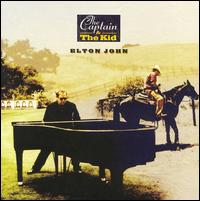 The Captain & The Kid - Elton John