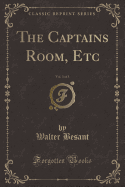 The Captains Room, Etc, Vol. 3 of 3 (Classic Reprint)