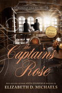 The Captain's Rose Buchanan Saga Book 5