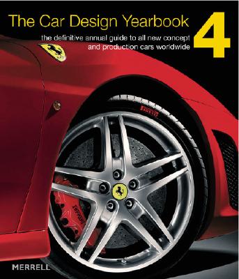 The Car Design Yearbook: The Definitive Annual Guide to All New Concept and Production Cars Worldwide - Newbury, Stephen